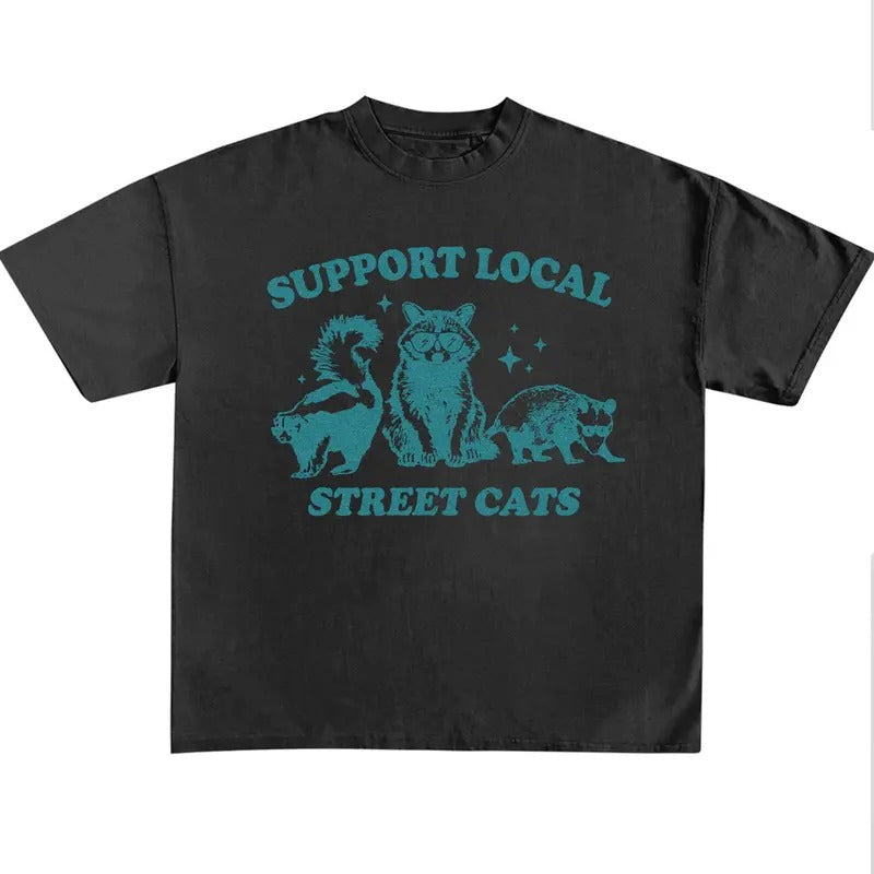 Funny Meme Shirt, Support Local Street Cats Comfort Color Shirt, Meme Quote Merch, Funny Trendy Unisex Gift Hoodie Sweatshirt