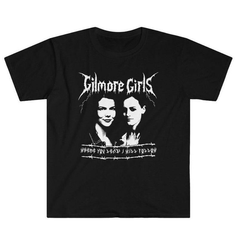 Funny Meme Shirt, Y2K Throwback Tee, 2000s TV Show Gilmore Gift Unisex T-Shirt Hoodie Sweatshirt | PrintMintTees.com