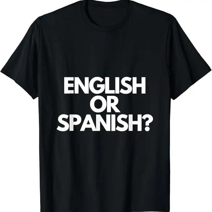 Funny Meme Shirts For Men, English Or Spanish Meme T-Shirt Menswear Top Hoodie, Sweatshirt | PrintMintTees.com