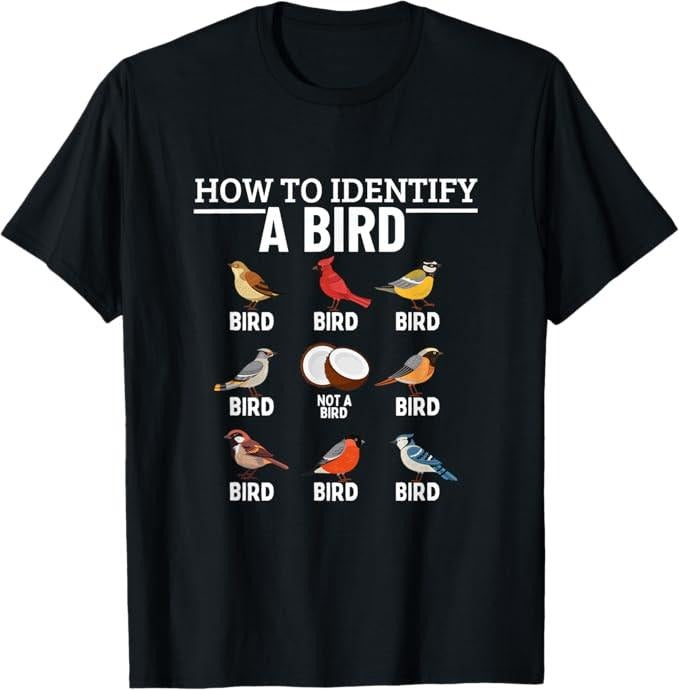 Funny Meme Shirts For Men, How To Identify A Bird Funny Bird Watching T-Shirt Menswear Top Hoodie Sweatshirt