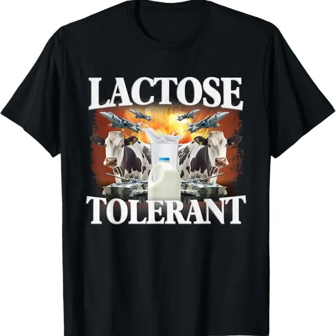Funny Meme Shirts For Men, Lactose Tolerant Funny Meme T-Shirt Menswear Top Hoodie Sweatshirt | PrintMintTees.com