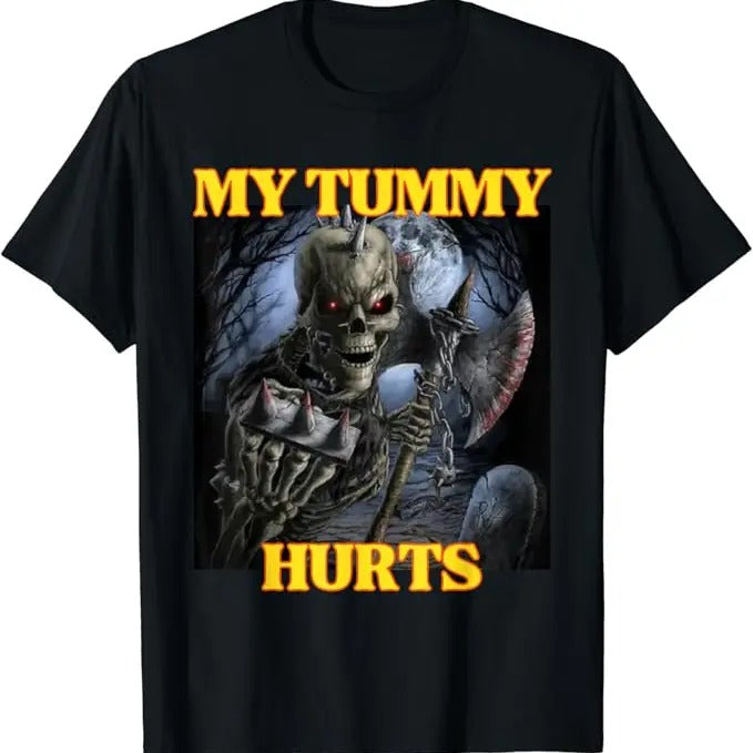 Funny Meme Shirts For Men, My Tummy Hurts Funny Cool Edgy Hard Skeleton Meme T-Shirt Menswear Top Hoodie Sweatshirt