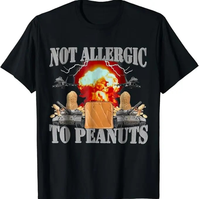Funny Meme Shirts For Men, Not Allergic To Peanuts Funny Oddly Specific Meme T-Shirt Menswear Top Hoodie Sweatshirt