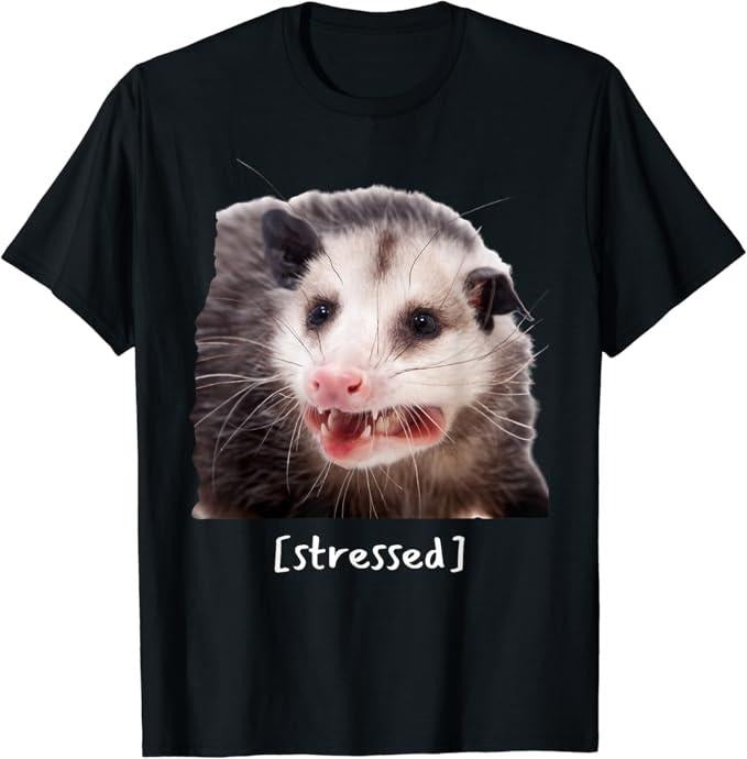 Funny Meme Shirts For Men, Opossum Stressed Funny Street Cat Meme T-Shirt Menswear Top Hoodie Sweatshirt | PrintMintTees.com