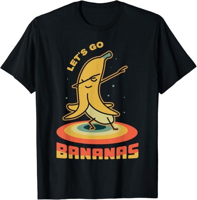 Funny Meme Shirts Vintage Funny Banana Meme Let Us Go Banana Menswear Top Shirt Hoodie Sweatshirt