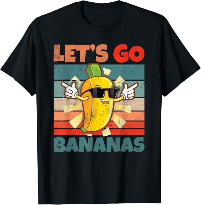 Funny Meme Shirts For Men, Vintage Funny Banana Meme Let Us Go Bananas T-Shirt Menswear Top Hoodie, Sweatshirt