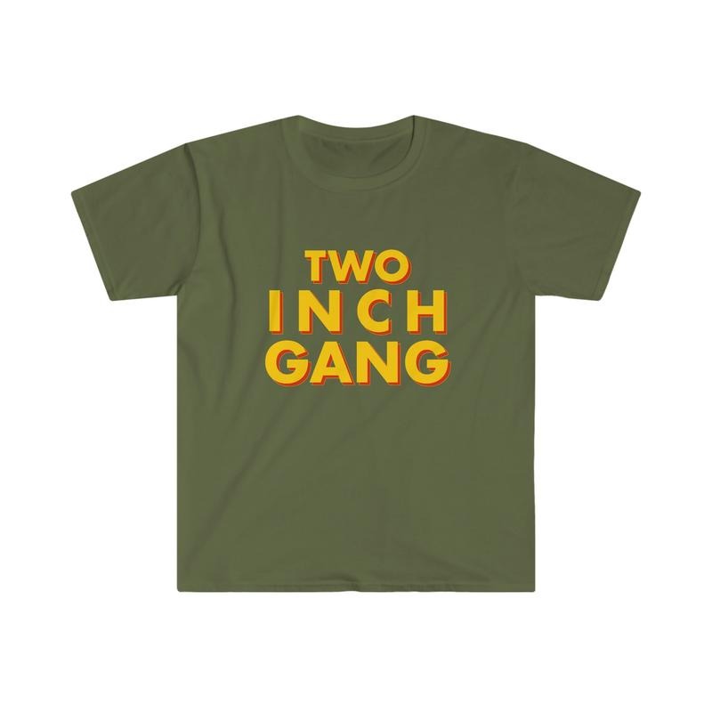 Funny Meme Tee, Two Inch Gang Oddly Specific Shirt, Sarcastic Tees, Oddly Specific Shirt, Shirts That Go Hard, Unisex...