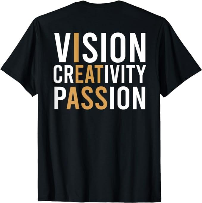 Funny Shirts Vision Creativity Passion Casual Cotton Menswear T-Shirts, Hoodie, Sweatshirt