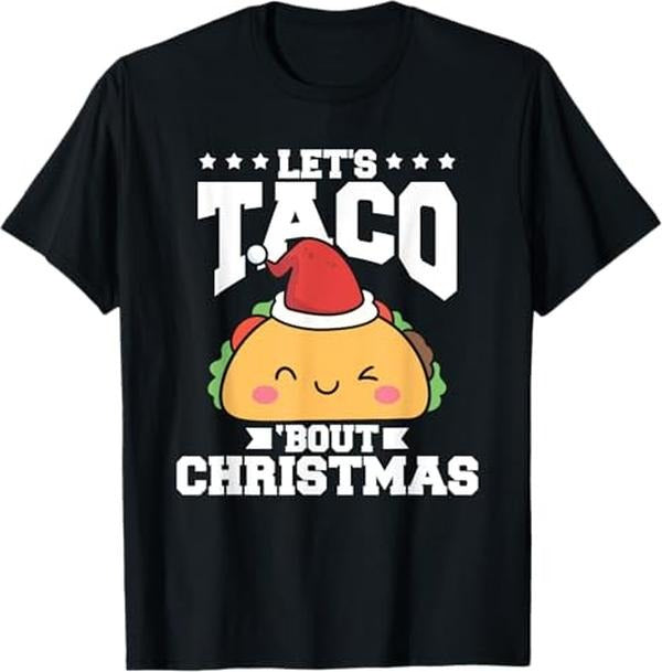 Funny Mexican Shirt Funny Mexican Food Let'S Taco Bout Taco Lover Menswear Top Shirt Hoodie Sweatshirt