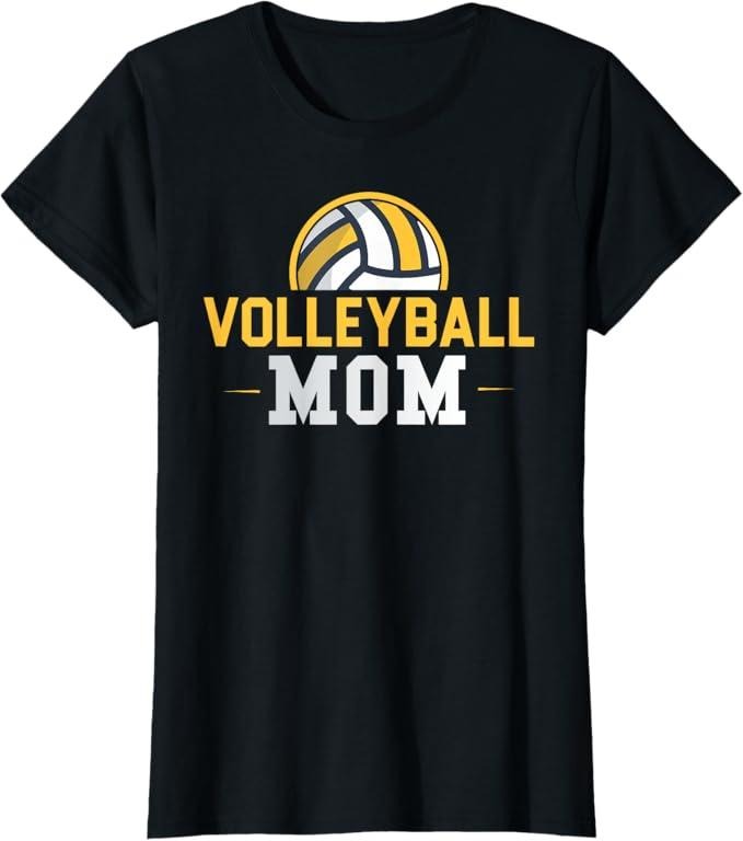 Funny Mother Shirts, Gift For Mom, Volleyball Mom Gift Funny Sports Mom Mothers Day T-Shirt