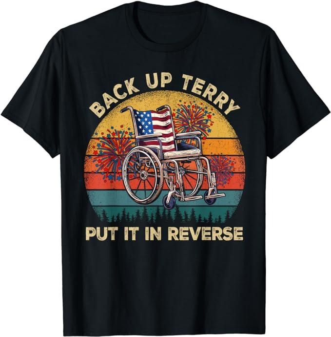 Funny Patriotic Shirts, Back Up Terry Put It In Reverse 4th Of July T-Shirts Menswear Top Casual Cotton Tee Basic Hoodie...