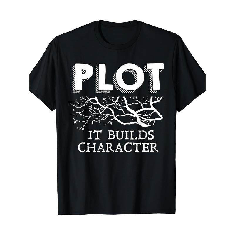 Funny Plot It Builds Character Book Reading Teacher Gift T-Shirt - 220g made in usa Hoodie Sweatshirt | PrintMintTees.com