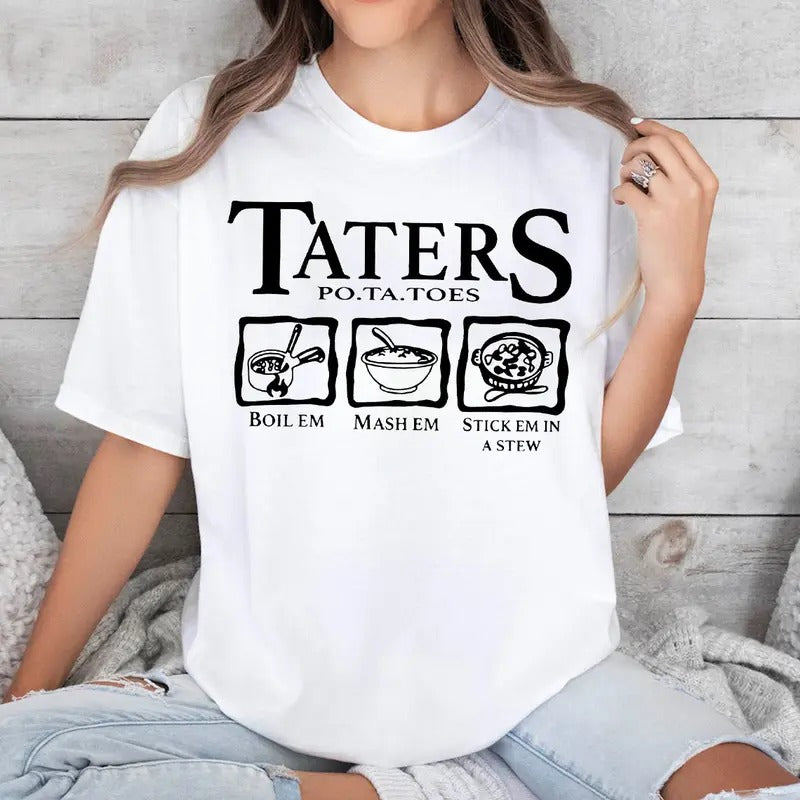 Funny Potatoes Shirt, Boil Em Mash Em Stick Em In a Stew Shirt, Movie Shirt Hoodie Sweatshirt | PrintMintTees.com