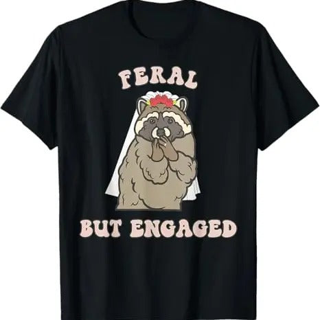 Funny Raccoon Shirt Feral But Engaged Funny Raccoon Available Size S 5XL Vintage Raccoon Shirt Hoodie Sweatshirt