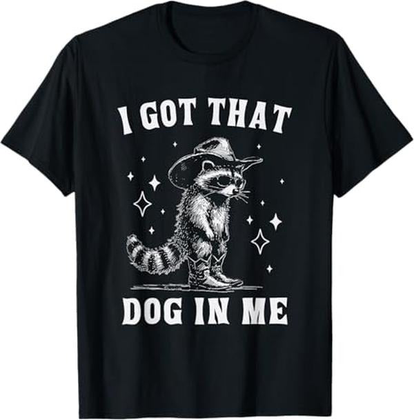 Funny Raccoon Shirt, I Got That Dog in Me Cowboy Raccoon Funny Animal T-Shirt For Men