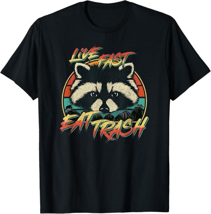Funny Raccoon Shirt, Live Fast Eat Trash Funny Retro Trash Panda Raccoon T-Shirt For Men