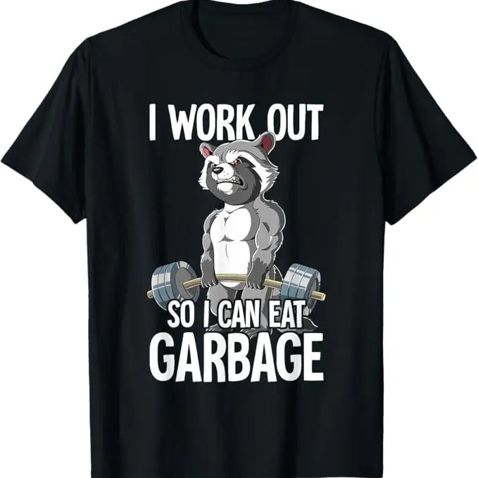 Funny Raccoon Shirt Raccoon Gym Weight Training I Work Out So I Can Eat Garbage Funny Available Size S 5XL Vintage Raccoon T-Shirts, Hoodie, Sweatshirt