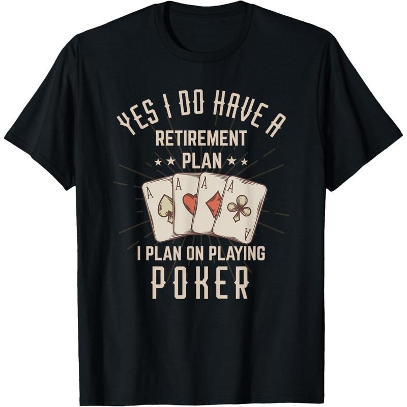 Funny Retirement Poker Gift For Retired Poker Player T-Shirt made in usa Hoodie Sweatshirt | PrintMintTees.com