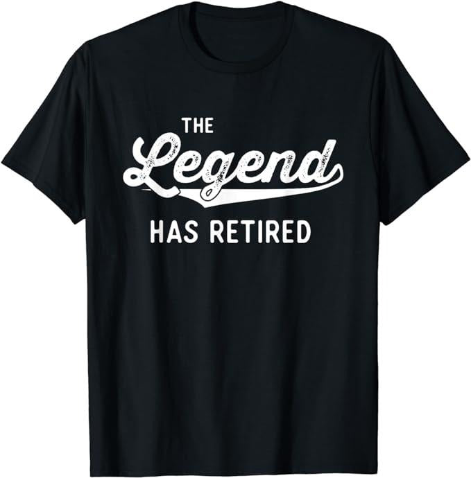 Funny Retirement Shirts Funny Retirement Legend Has Retired Menswear Top Shirt Hoodie Sweatshirt
