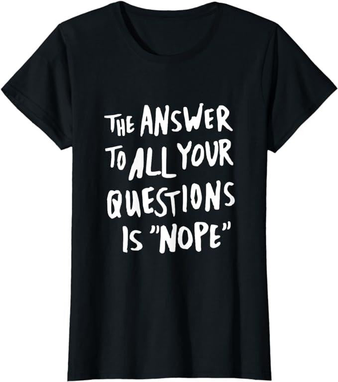Funny Sarcastic Shirts For Women, Funny Nope Sarcastic Answer Sarcasm T-Shirt Womenswear Casual Cotton Hoodie Sweatshirt