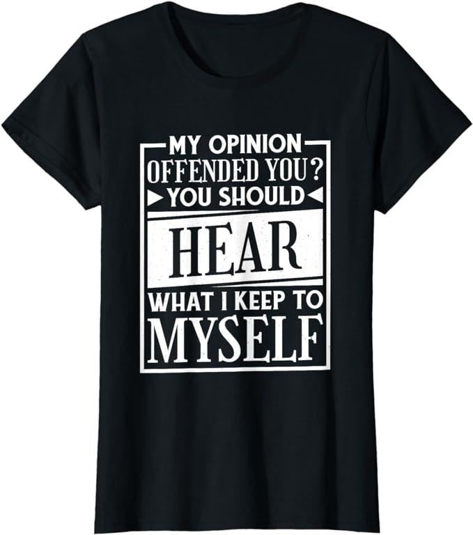 Funny Sarcastic Shirts For Women, My Opinion Offended You Funny Sarcastic Humor T-Shirt Womenswear Casual Cotton Hoodie...