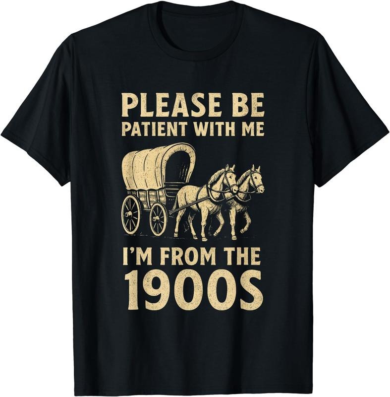 Funny Shirt For Dad Men Women I'm From 1900s Father's Day T-Shirt | Unisex Cotton Tee Gift, Crewneck, Short Sleeve Hoodie...