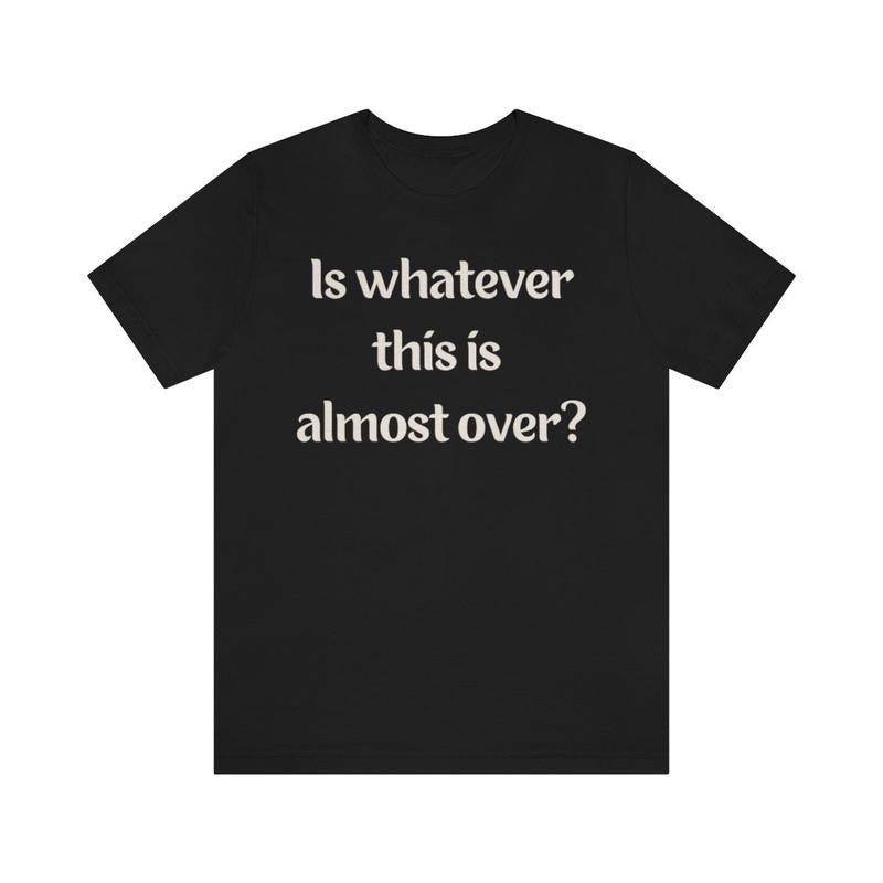 Funny Shirt Sarcastic Shirt Funny Sayings T Shirt Novelty Shirt Offensive Shirt For Men Funny Gift TK43GN Hoodie Sweatshirt