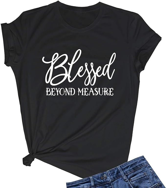 Funny Shirts For Women, Blessed Beyong Measure Gprahic Funny Cute T Shirts Womenswear Casual Cotton Hoodie Sweatshirt