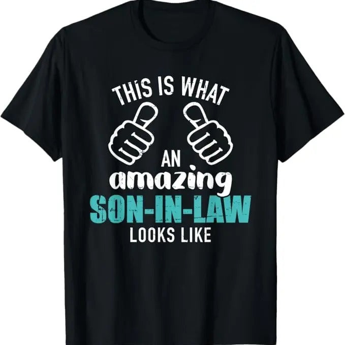 Funny Son Law Shirt This Is What Amazing Son Law Like Menswear Casual Cotton Shirt Hoodie Sweatshirt