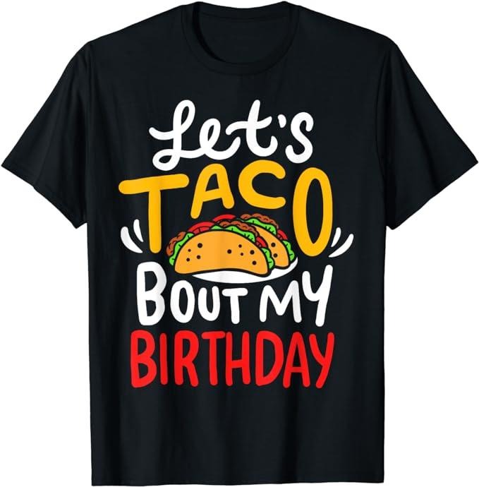 Funny Taco Shirts Mexican Food Lovers Taco Cinco De Mayo Menswear Top Casual Classic Shirt Hoodie Sweatshirt