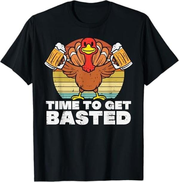 Funny Thanksgiving Shirts, Turkey Time To Get Basted Retro Happy Thanksgiving  T-Shirt