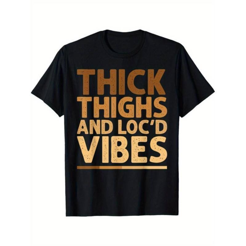 Funny Thick Thighs and Loc'd Vibes Graphic T-Shirt for Women - Casual Oversized Fit Hoodie Sweatshirt | PrintMintTees.com
