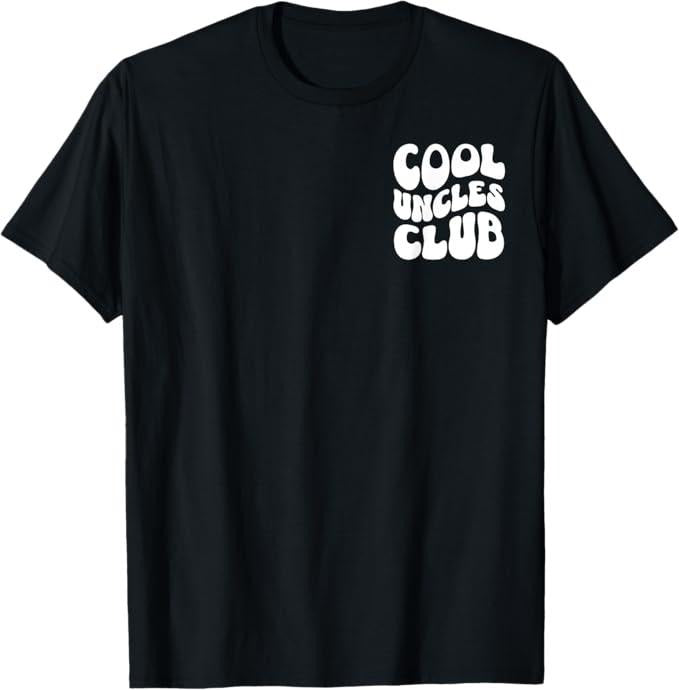 Funny Uncle Shirts, Gifts For Uncle, Cool Uncles Club Fun T-Shirt