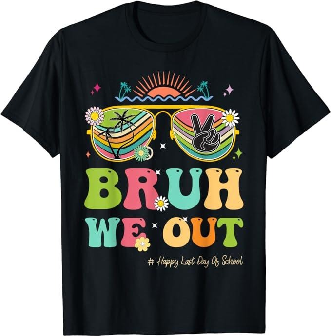 Funny Vacation Shirt Bruh We Out Funny Last Day School Teacher Boy Girl Summer Menswear Casual Cotton T-Shirts, Hoodie, Sweatshirt