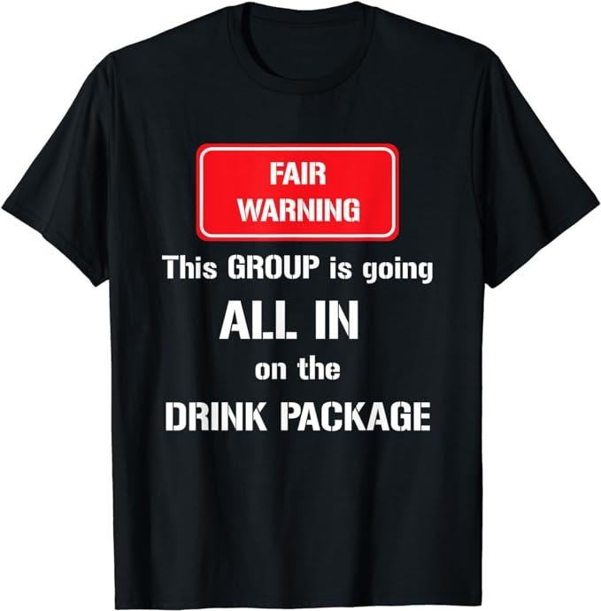Funny Vacation Shirt, Funny Drink Package Vacation T-Shirt Top Casual Cotton Hoodie Sweatshirt | PrintMintTees.com