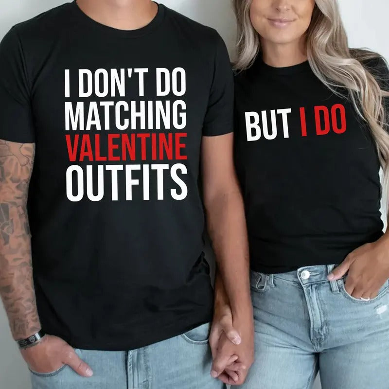 Funny Valentine Matching Funny Couples Shirt & Ideal Womenswear T-Shirts, Hoodie, Sweatshirt