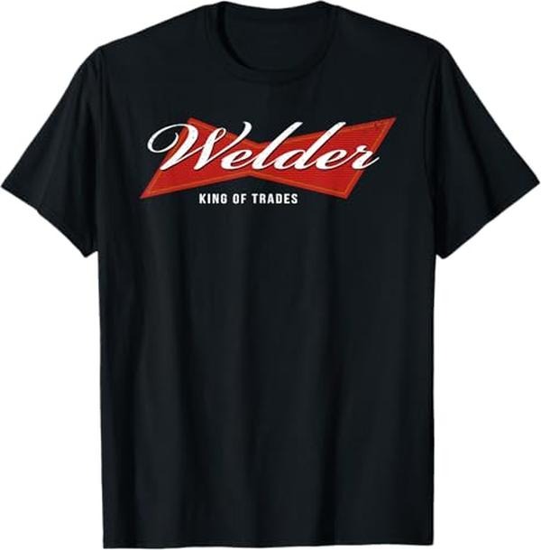 Funny Welder Shirt Welder Welder King Trades Funny Welding Master Welder Menswear Casual Cotton T-Shirts, Hoodie, Sweatshirt