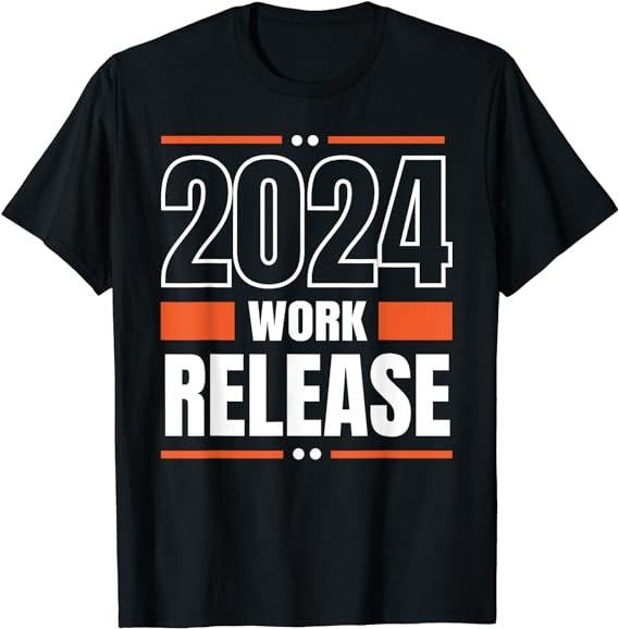 Funny Work Shirts, 2024 Work Release Funny Retirement T-Shirt Menswear Casual Cotton Hoodie Sweatshirt | PrintMintTees.com