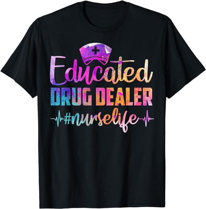 Funny Work Shirts, Educated Drug Dealer Nurse Life Funny Nurse Heart Beat T-Shirt Menswear Casual Cotton Hoodie, Sweatshirt