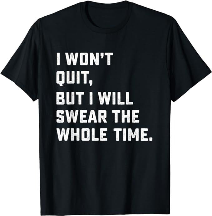 Funny Work Shirts, Funny Workout & Running Shirt