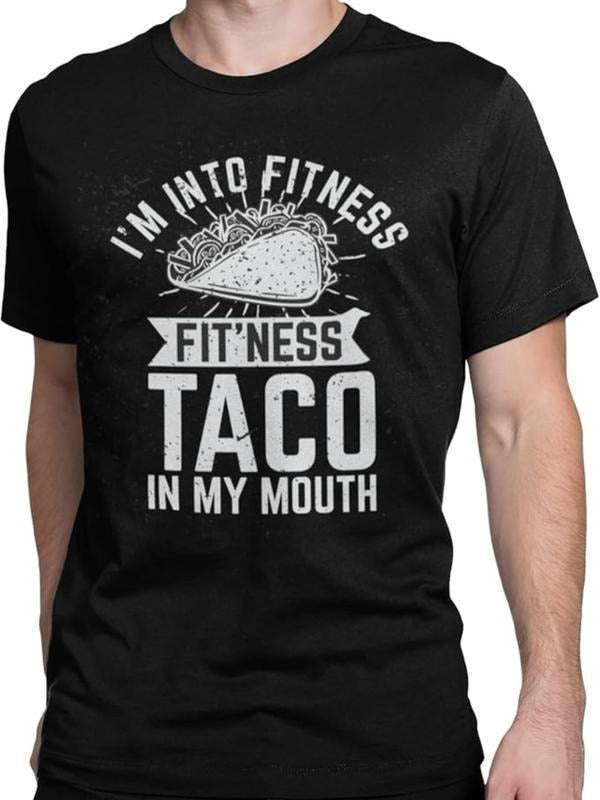 Funny Work Shirts, I'm Into Fitness Taco in My Mouth Funny Sarcastic Gym Adult Humor Short Sleeve T-Shirt Menswear Casual...