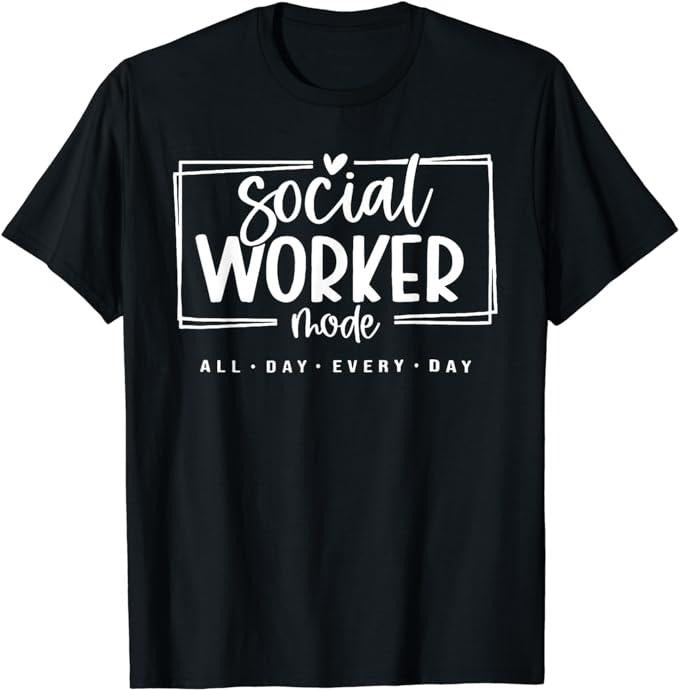 Funny Work Shirts, Social Worker shirt Funny Social Work Life Girls T-Shirt Menswear Casual Cotton Hoodie, Sweatshirt