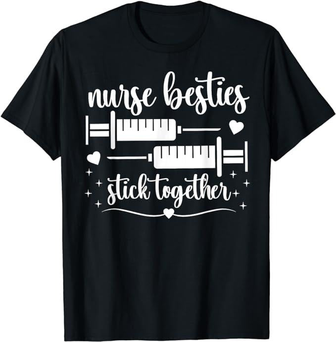 Funny Work Nurse Besties Stick Together Funny Nurse Best Friend Work Menswear Casual Cotton Shirt Hoodie Sweatshirt