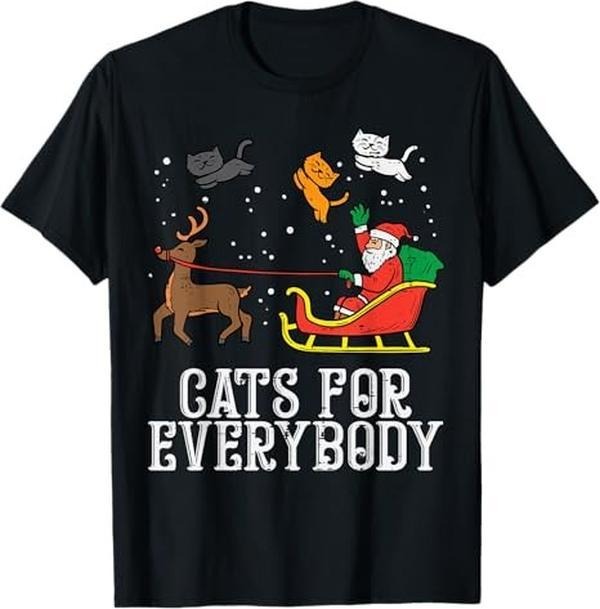 Funny Xmas Men Women Family T-Shirt, Cats For Everybody Christmas Cat Funny Xmas Santa T-Shirt