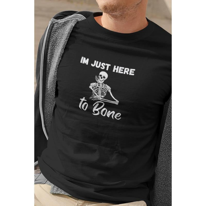 Funny short sleeve shirt. IM JUST HERE TO BONE Hoodie Sweatshirt | PrintMintTees.com