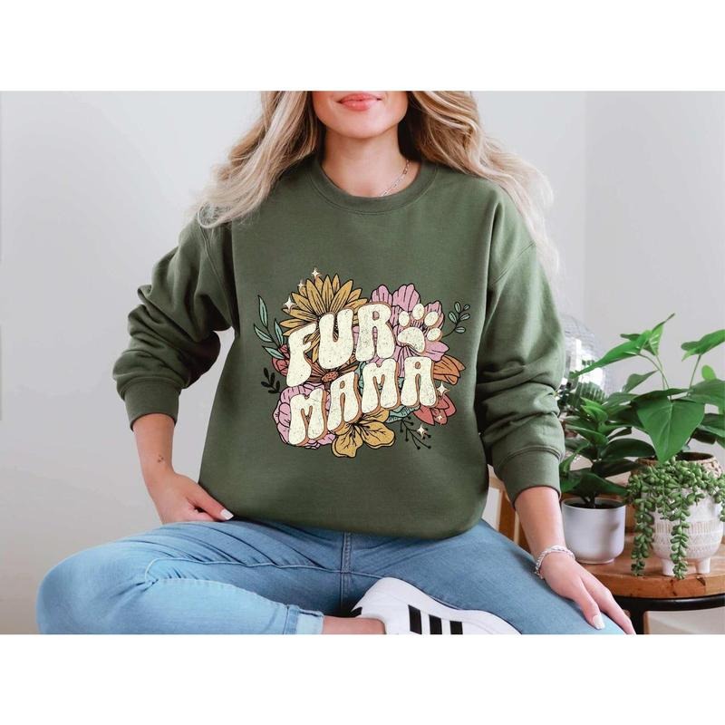 Fur Mama Sweatshirt , Dog Mom Sweatshirt, Dog Mama Shirt, Cat Mama Sweatshirt, Dog Mom Hoodie | PrintMintTees.com