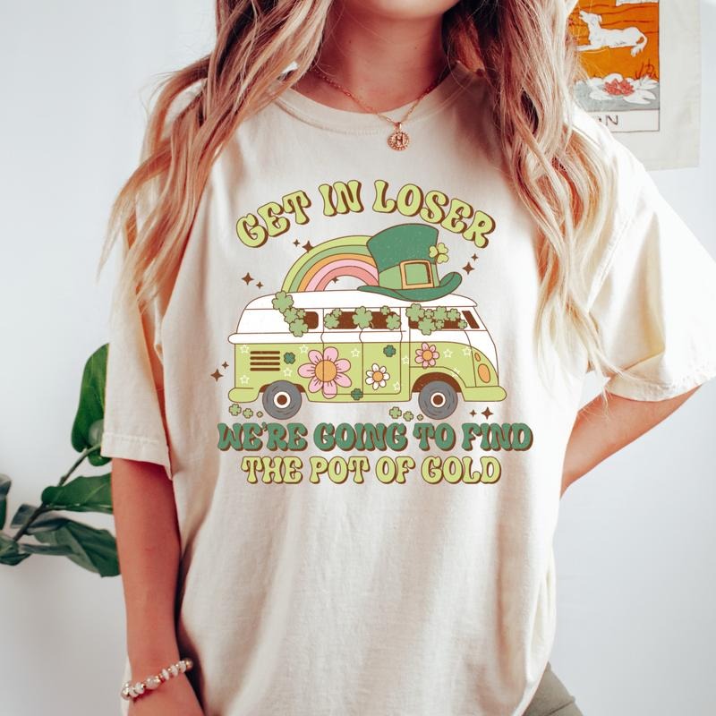 GET IN LOSER ST. PATRICKS SHIRT (COMFORT COLORS T-SHIRT, CASUAL SHIRT UNISEX, HOLIDAY SHIRT, ST. PATTYS DAY) Comfortable...