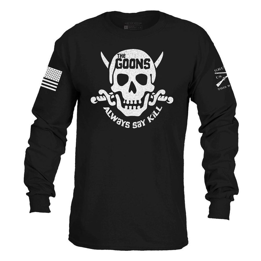 Always Say Kill Long Sleeve - Black