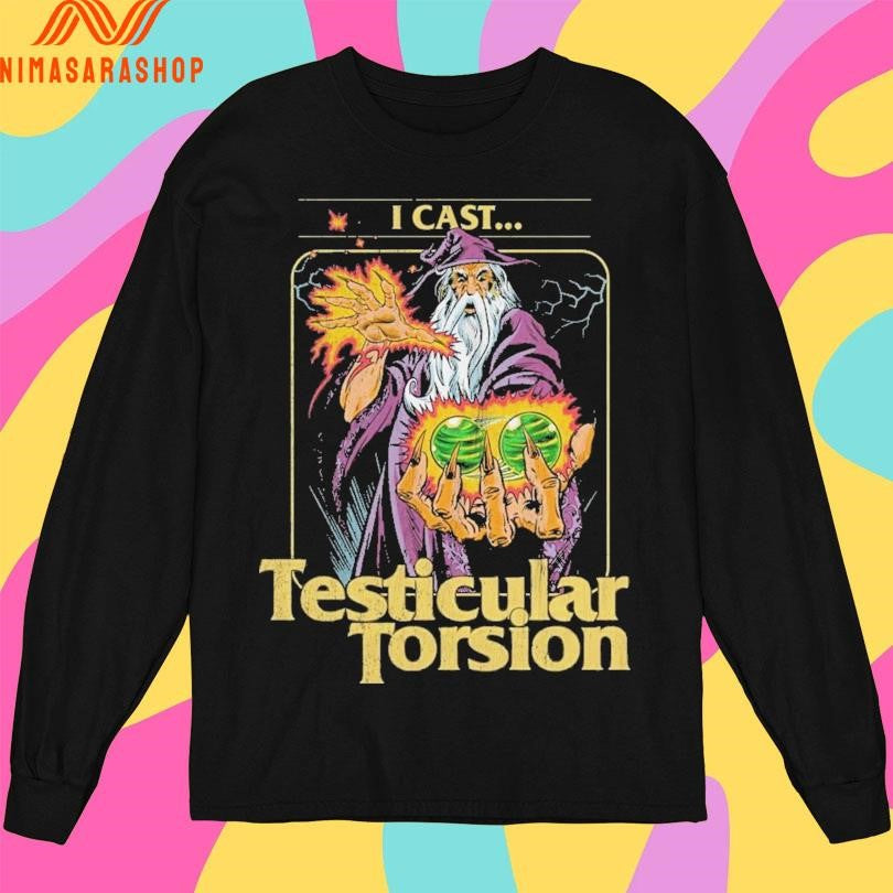 Gandalf The Wizard I Cast Testicular Torsion T-Shirts