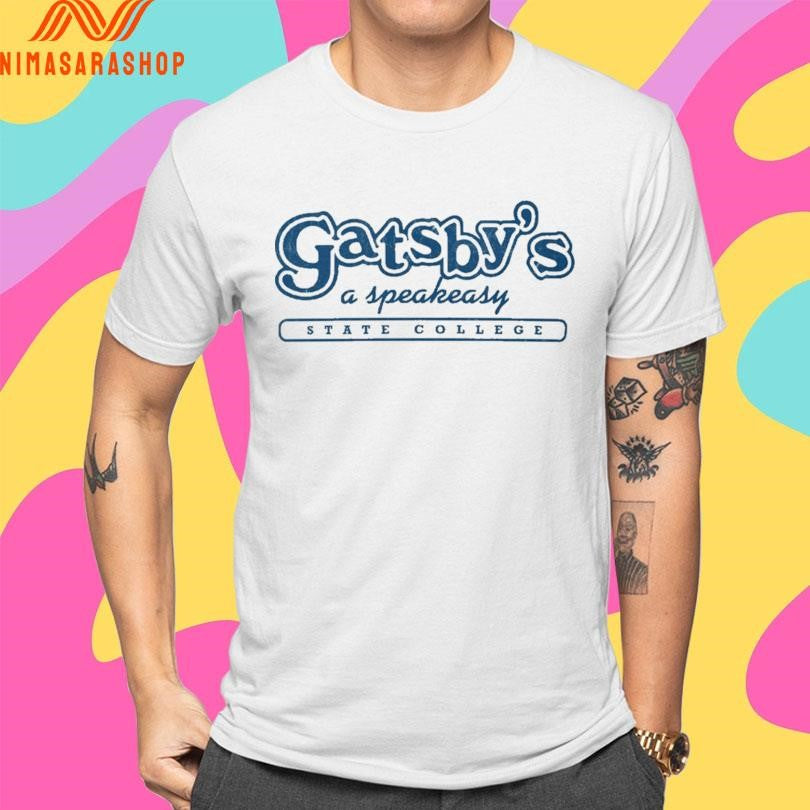 Gatsby’s A Speakeasy State College Shirts